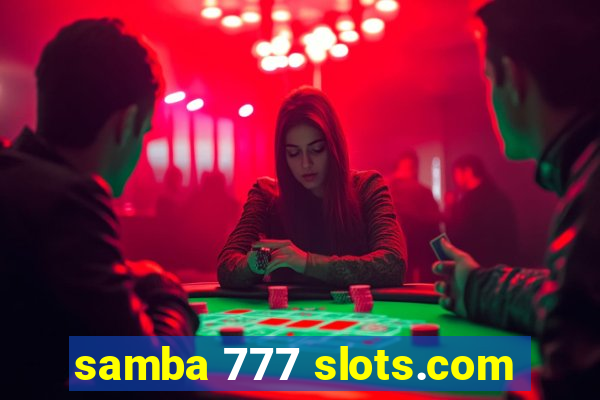 samba 777 slots.com
